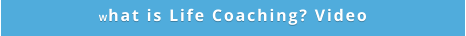 What is Life Coaching? Video